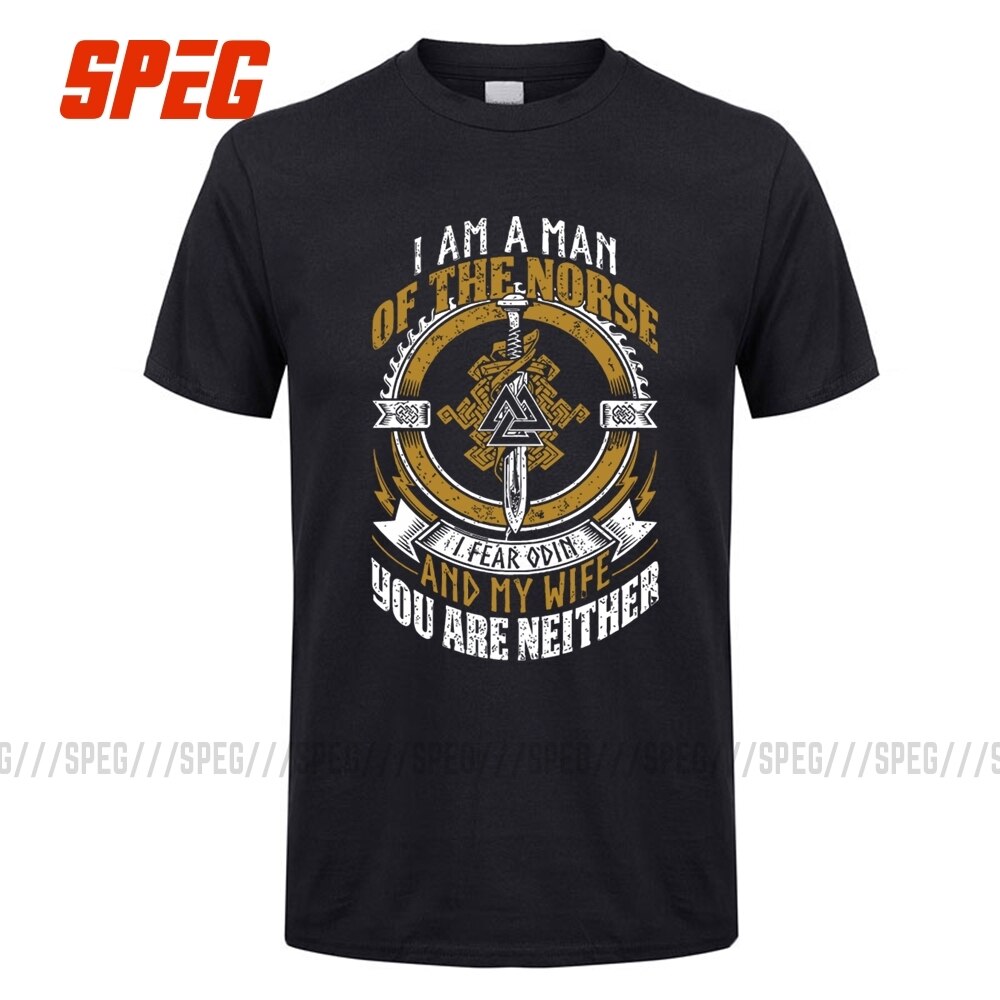 camiseta I am A Man Of Norse, i fear odin and my wife