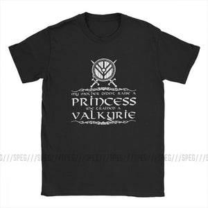 camiseta my mother Didn't Raise A Princess She Trained A Valkyrie